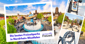 Die besten Freizeitparks in Nordrhein-Westfalen