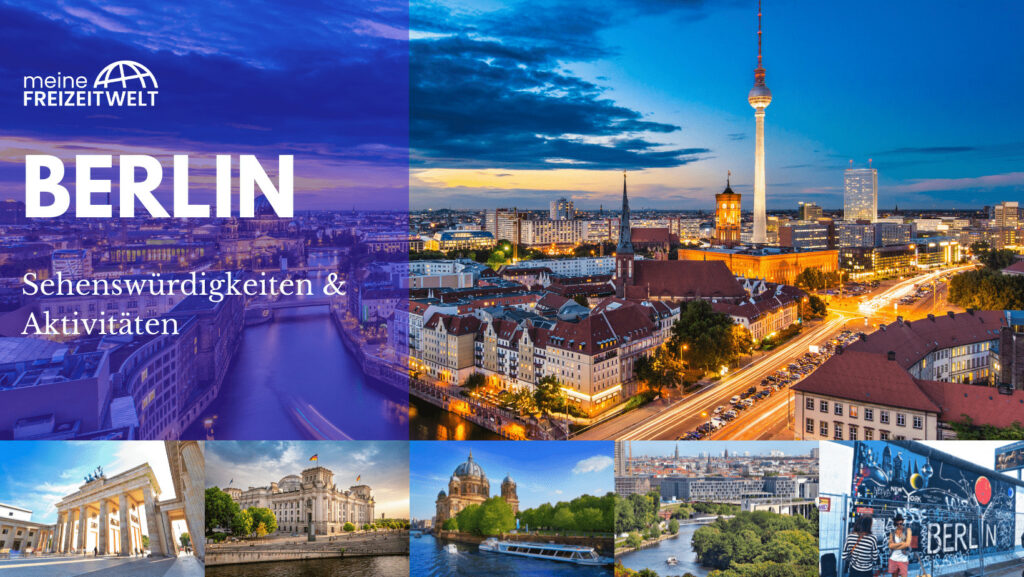 Berlin Sehenswürdigkeiten & Aktivitäten
