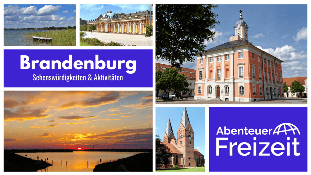 Sehenswürdigkeiten und Ausflugsziele in Brandenburg