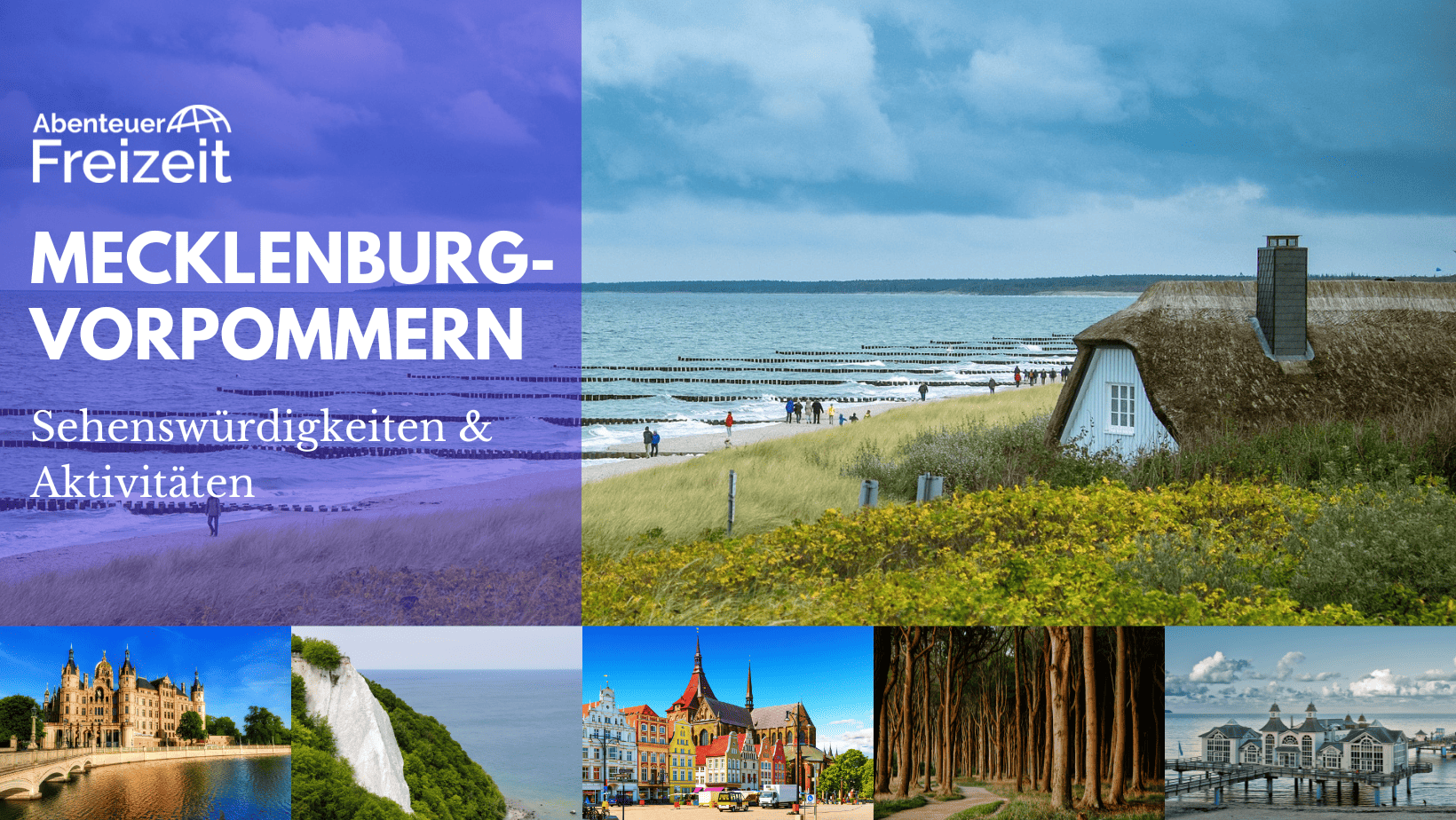 Sehenswürdigkeiten und Ausflugsziele in Mecklenburg-Vorpommern
