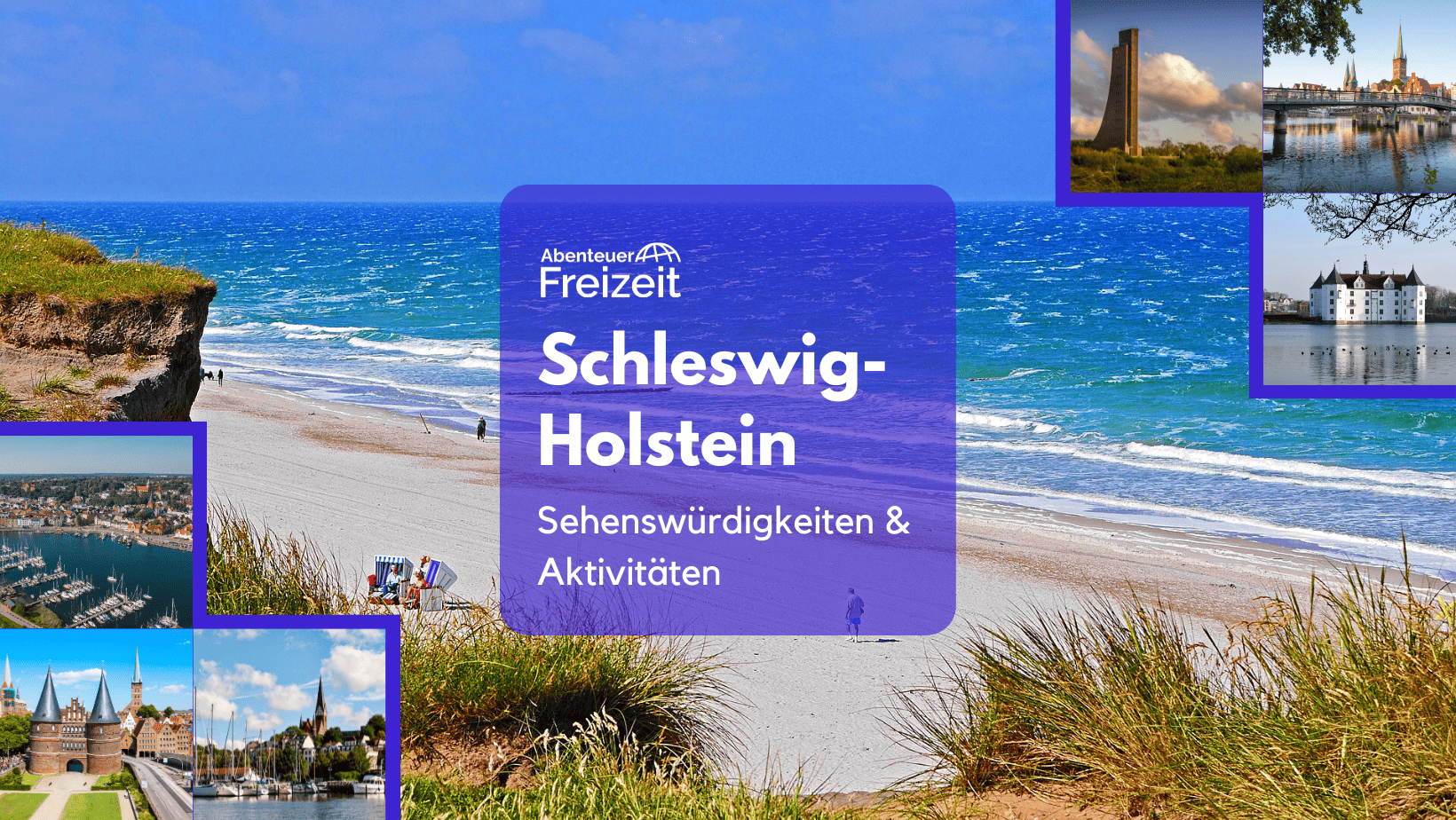 Sehenswürdigkeiten und Ausflugsziele in Schleswig-Holstein