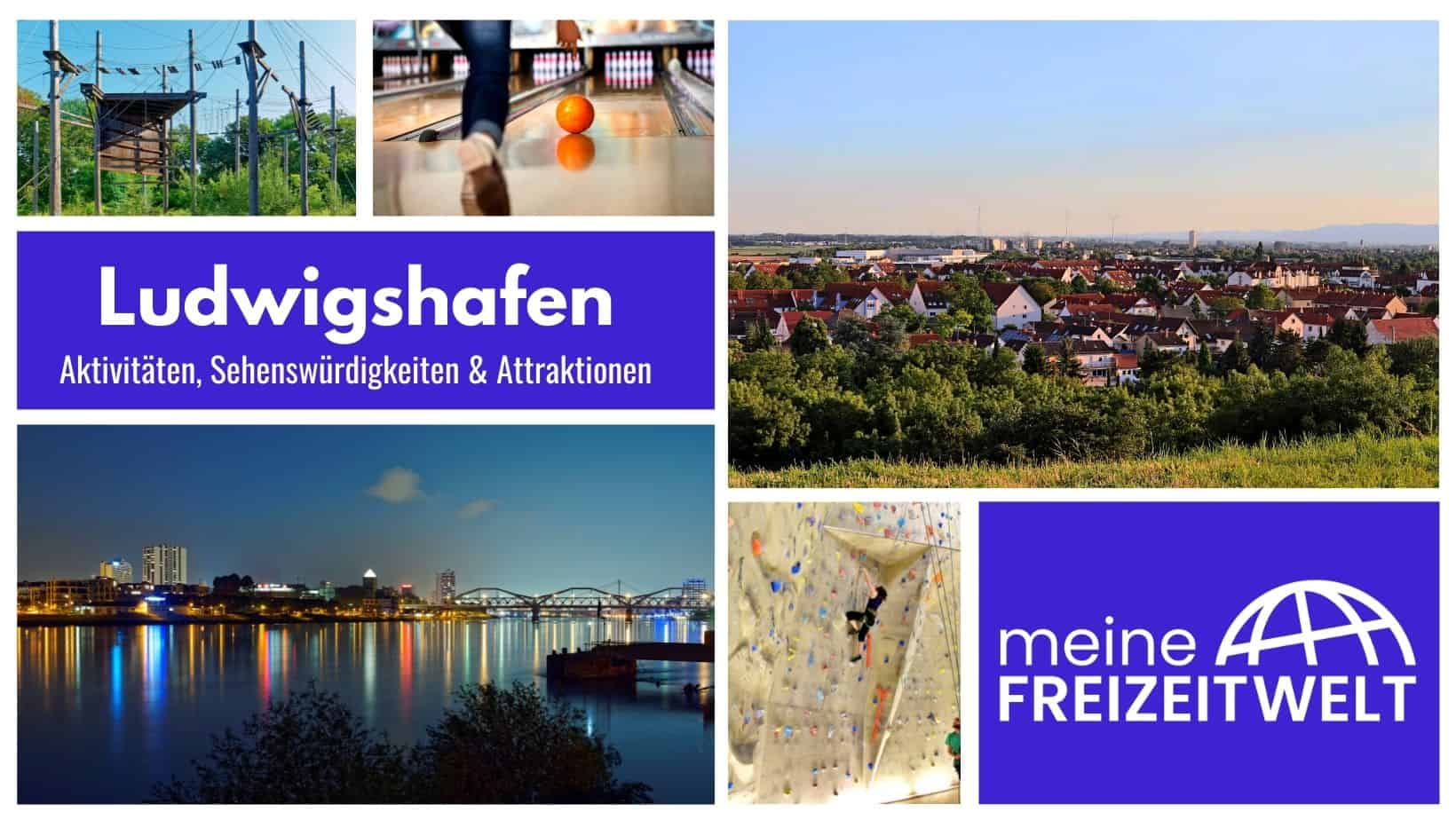 Ludwigshafen am Rhein Aktivitäten, Sehenswürdigkeiten & Attraktionen