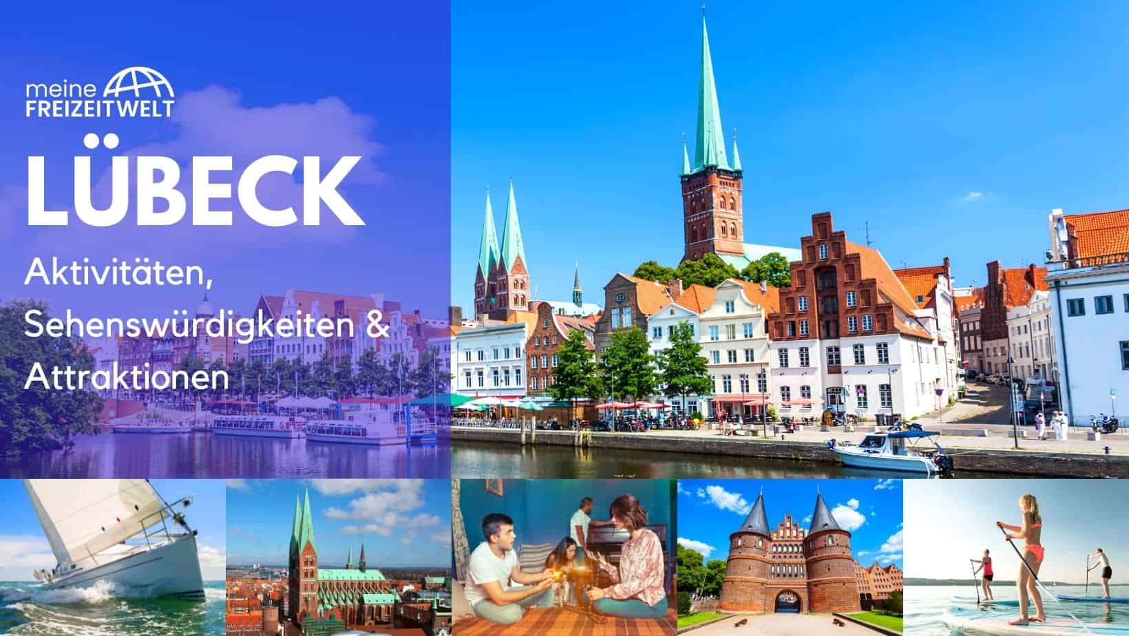 Lübeck Aktivitäten, Sehenswürdigkeiten & Attraktionen