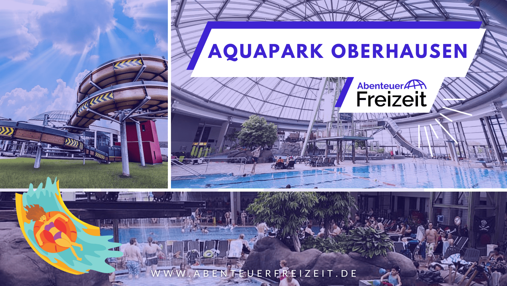 Der AQUApark Oberhausen, Erlebnisbad in NRW