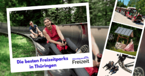 Die beliebtesten Freizeitparks in Thüringen