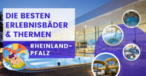 Die beliebtesten Thermen und Erlebnisbäder in Rheinland-Pfalz