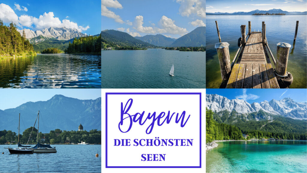Die schönsten Seen in Bayern