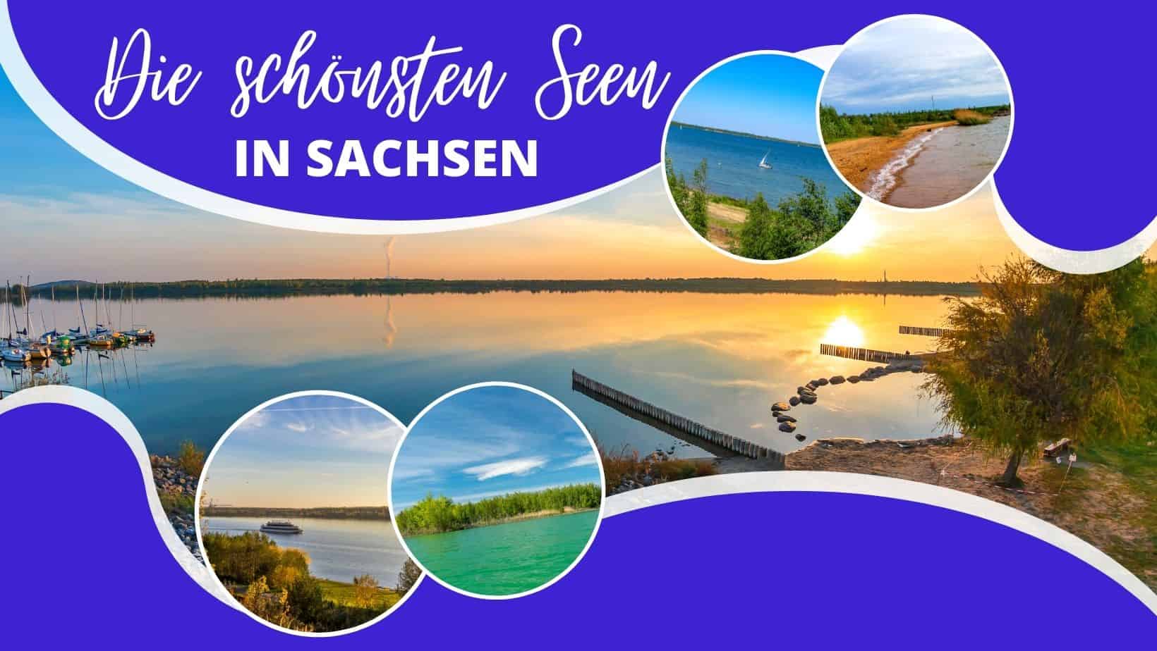 Die schönsten Seen in Sachsen
