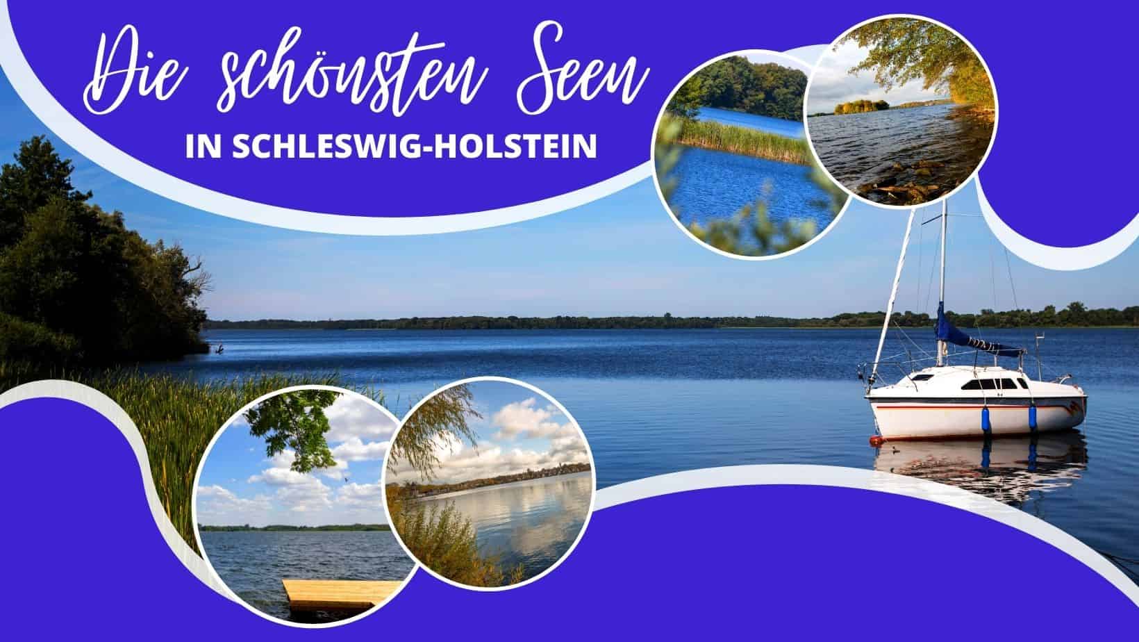 Die schönsten Seen in Schleswig-Holstein