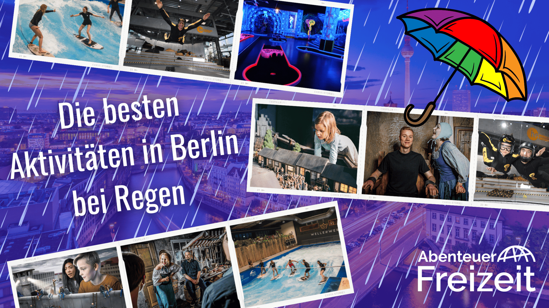 Die besten Indoor-Aktivitäten in Berlin bei Regen & schlechtem Wetter!