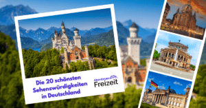 Die 20 schönsten Sehenswürdigkeiten in Deutschland
