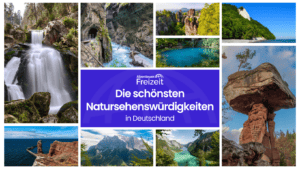 Die 20 schönsten Natursehenswürdigkeiten in Deutschland