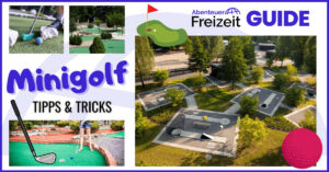 Minigolf Tipps und Tricks: Erfahre, wie man Minigolf spielt, wie ein Profi!