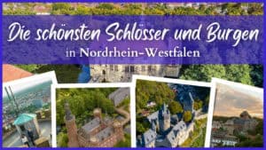 Entdecke die majestätischen Burgen und Schlösser in Nordrhein-Westfalen - Land der Märchen und Geschichte