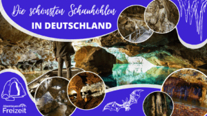 Die schönsten Höhlen in Deutschland - entdecke die spektakulärsten Höhlen Deutschlands