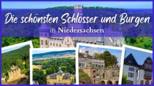 Die schönsten Schlösser und Burgen in Niedersachsen