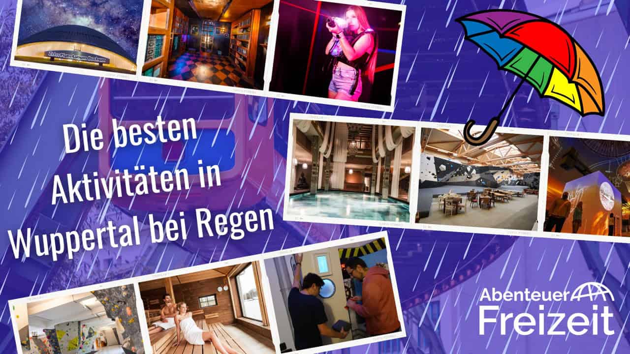 Die besten Indoor-Aktivitäten in Wuppertal bei Regen & schlechtem Wetter!