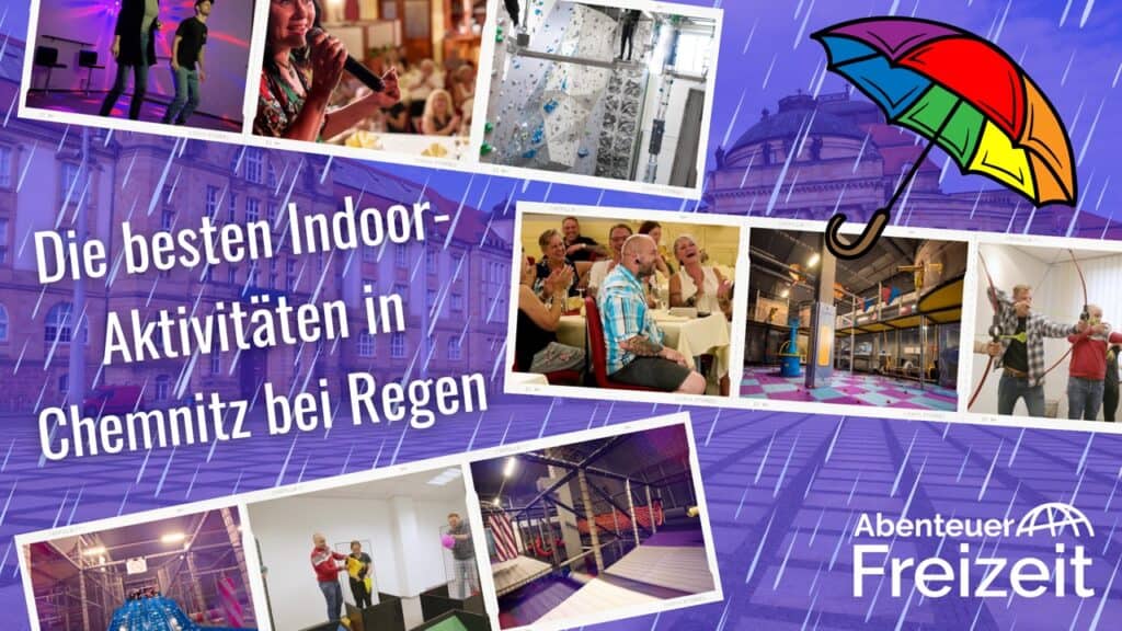 Die besten Indoor-Aktivitäten in Chemnitz bei Regen & schlechtem Wetter!