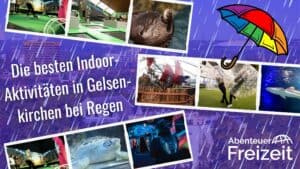 Indooraktivitäten in Gelsenkirchen bei Regen