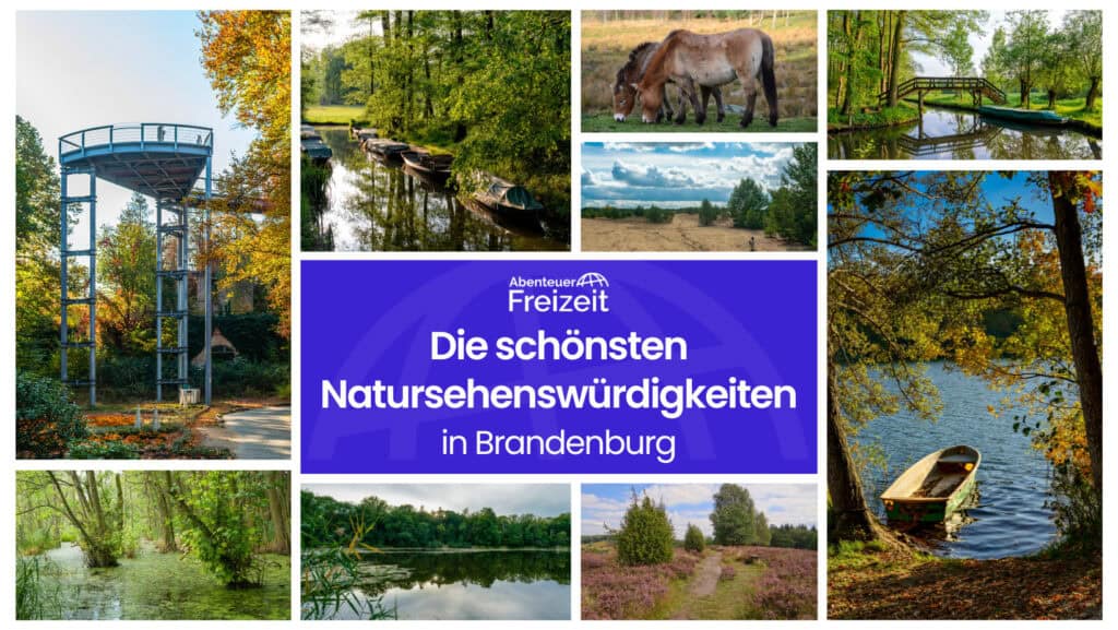 Natur Sehenswürdigkeiten & Ausflugsziele in Brandenburg