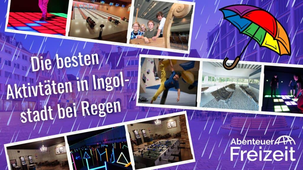 Die besten Indoor-Aktivitäten in Ingolstadt bei Regen & schlechtem Wetter!