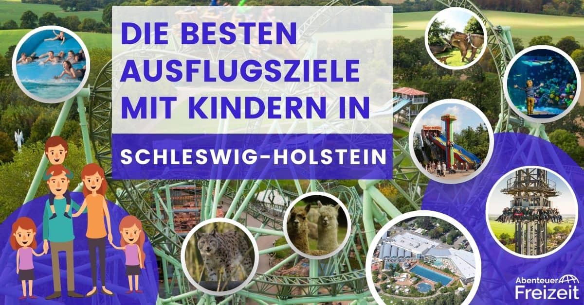 Ausflugsziele in Schleswig-Holstein mit Kindern