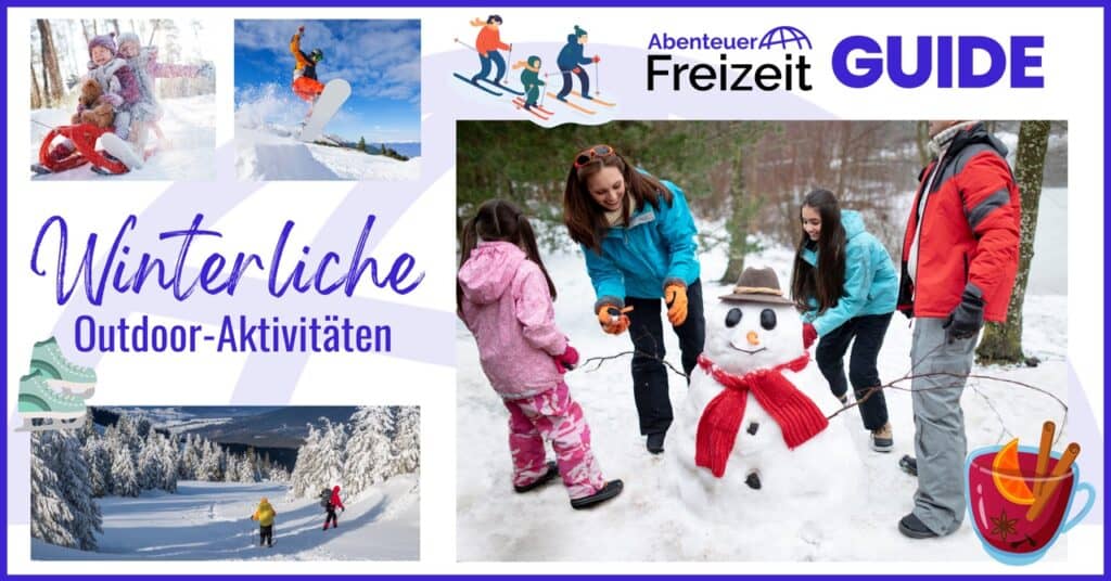 Ideen für Winteraktivitäten Outdoor