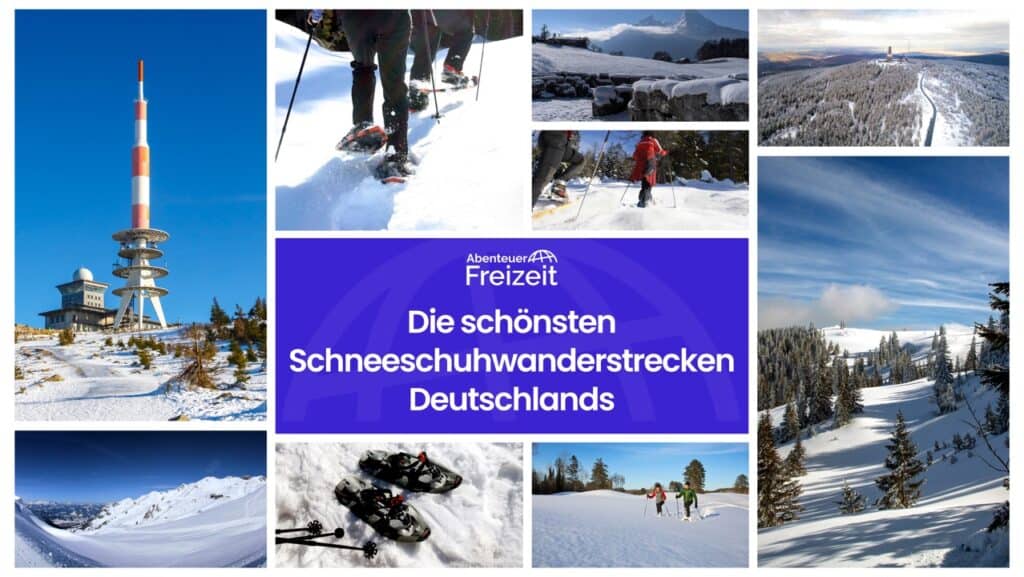 Die besten Schneeschuhwanderstrecken Deutschlands